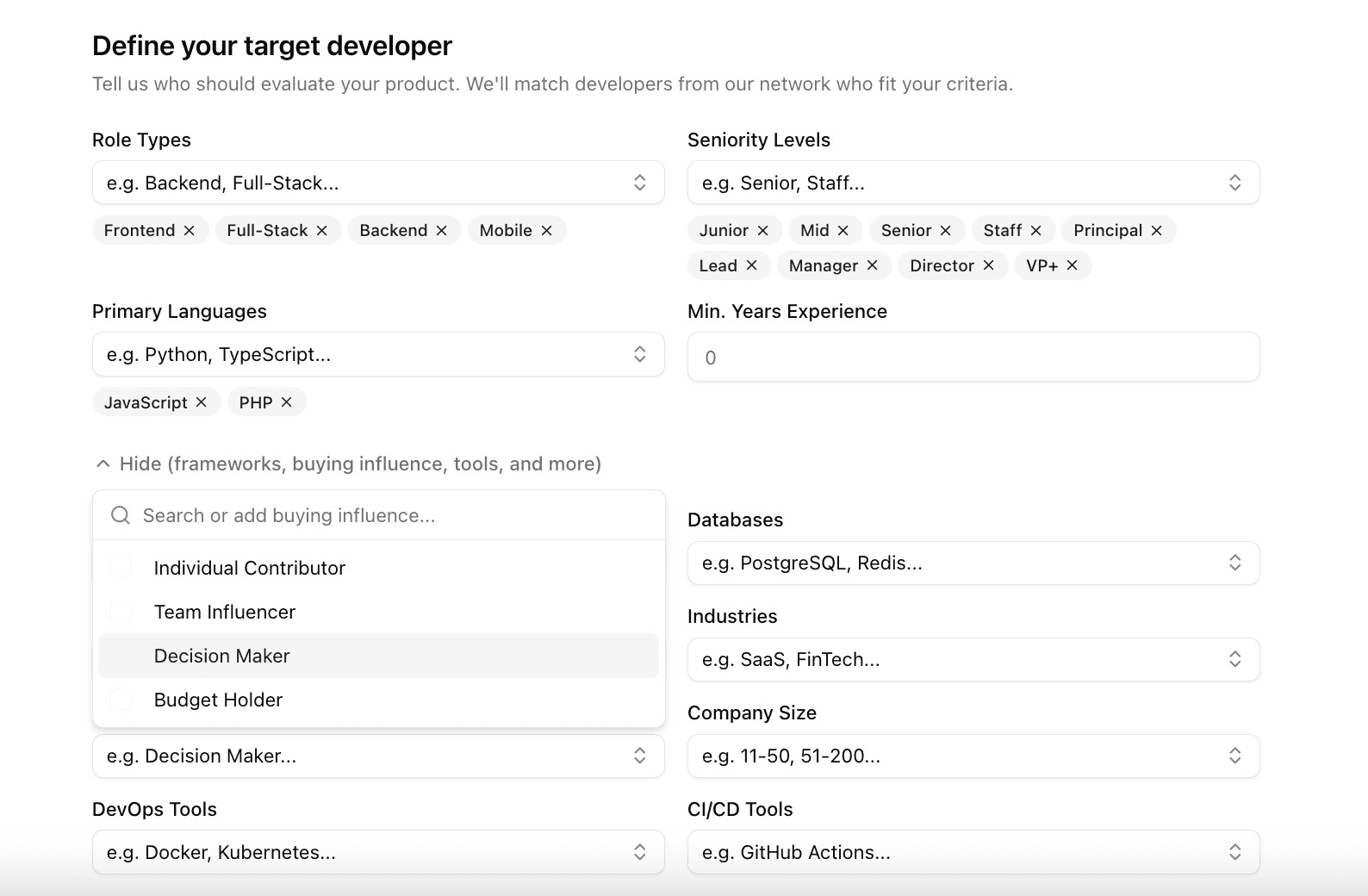 Define your target developer — filter by role types, seniority levels, languages, experience, and more